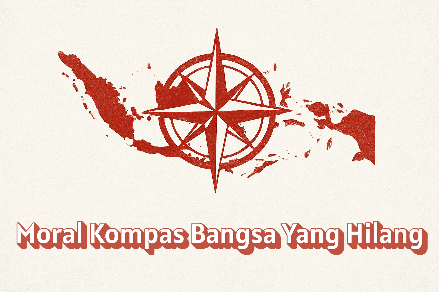 Moral Kompas Bangsa yang Hilang