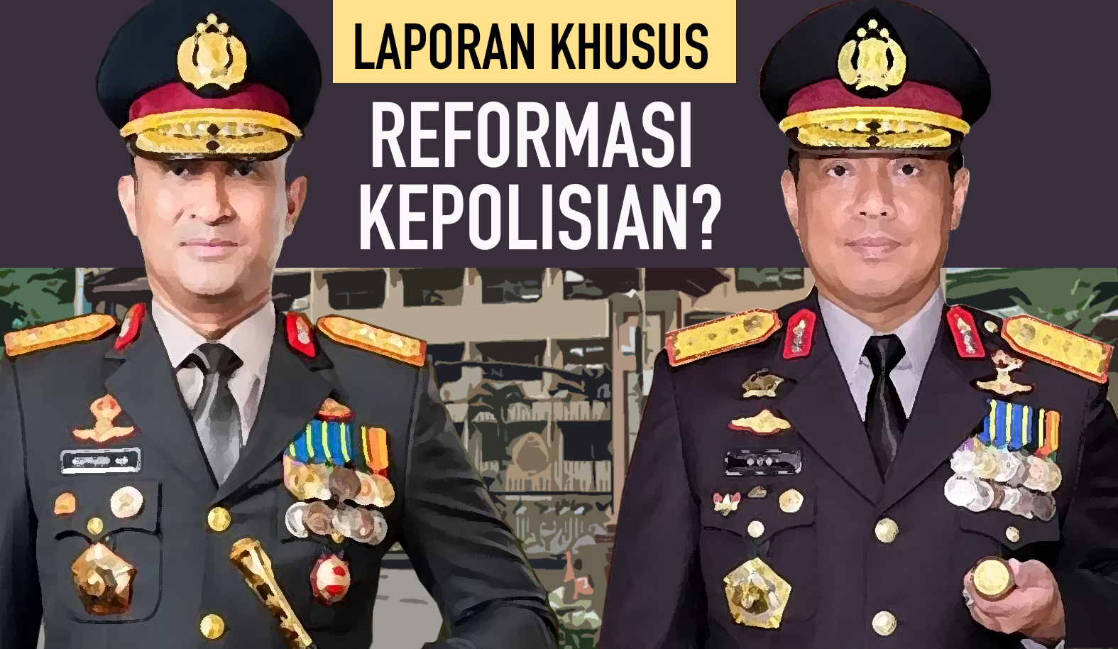 Reformasi Kepolisian: Antara Dedi Prasetyo dan Suyudi Ario 